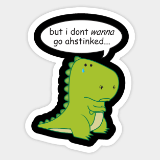 Little Dinosaur Ahstinked Sticker